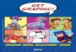 GET GRAPHIC! - Penguin Random House · 2018. 9. 7. · Star Wars, and Avatar: The Last Airbender. by Jennifer L. Holm and Matthew Holm Meet Babymouse in this hilarious, award-winning