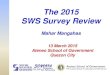 SWS Survey Review - Ateneo de Manila University...The 2015 SWS Survey Review 3 Mar 27-30 National 1,200 Adults Jun 27-30 National 1,200 Adults Sep 26-29 National 1,200 Adults Nov 27-Dec