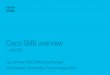 Cisco SMB overview · 2018. 10. 30. · ...with ATC Cisco SMB overview Ing. Jan Krška, CISCO, SMB account manager Michal Gebauer, ATComputers, Product manager CISCO