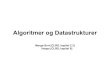 Algoritmer og Datastrukturer - Aarhus UniversitetAlgoritmer og Datastrukturer Merge-Sort [CLRS, kapitel 2.3] Heaps [CLRS, kapitel 6] Merge-Sort (Eksempel på Del-og-kombiner) 1 p q