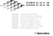 Ciao C3 inizioCIAO N boiler complies with basic requirements of the following Directives: • Gas directive 90/396/EEC • Yield directive 92/42/EEC • Electromagnetic compatibility