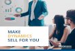 MAKE DYNAMICS SELL FOR YOU - k-eCommerce · 2021. 1. 8. · k-ecommerce.com |Mke Dnmics Sell or You Back to content 5 E-commerce for B2B An ERP-integrated e-commerce solution makes