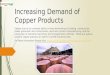 Increasing Demand of Copper Products
