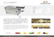 Fruit Peeling Machine NERY , , This product adopts PLC automatic … · 2019. 9. 11. · NERY , , This product adopts PLC automatic control. The control accuracy and anti-interference