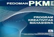Pedoman Program Kreativitas Mahasiswa (PKM) Tahun 2016pgpaud-tasikmalaya.upi.edu/site-info/unduh?file=berkas_1477116839.pdfLomba Karya Tulis Mahasiswa (LKTM) ke dalam program Pekan