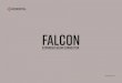 FALCON - Micropol · 2020. 4. 17. · with new, large customers, such as Ericsson and Alcatel. In 2011, one of Micropol’s major products within the defence and security customer