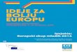 Ideje za IDEAS FOR bolju A BETTER Europu EUROPE...• Ideje za bolju Europu: Europski skup mladih stranica 07 I. Nezaposlenost mladih • Nove perspektive za blokiranu generaciju –