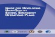 GUIDE FOR DEVELOPING HIGH-QUALITY SCHOOL EMERGENCY OPERATIONS PLANSelearning-courses.net/iacp/safeSchoolsResources/... · 2014. 1. 24. · GUIDE FOR DEVELOPING HIGH-QUALITY SCHOOL