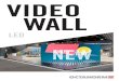 VIDEO WALL€¦ · VIDEO WALL. FOR LED-PANELS. ATTRACT ATTENTION WITH LARGE VIDEO WALLS. AND INTENSE COLOURS. Eye-catching LED video walls! Vivid pictures and bright colours – add