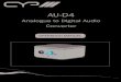 Analogue to Digital Audio Converter - CIE-Group · 2016. 9. 16. · 1. Introduction The AU-D4 Analogue to Digital Audio Converter is designed to convert analogue stereo audio signal
