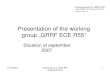 Presentation of the working group „GRRF ECE R55“ · 2009. 9. 16. · 21.09.2007 working group on ECE R55 coupling devices 1 Presentation of the working group „GRRF ECE R55“