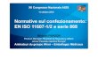 Normative sul confezionamento: EN ISO 11607-1/2 e serie 868 · 2014. 12. 1. · EN ISO 11607-1/2 e serie 868 XII Congresso Nazionale AIOS 11 ottobre 2012 Michael FANGON Product Manager