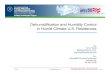 Dehumidification and Humidity Control in Humid Climate U.S ......Building Science Consortium Introduction • Started looking at humidity control in hot-humid climate homes in the