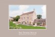The Dower House · 2015. 10. 16. · The Dower House has been in private ownership ever since. Situation and Amenities Mileages. Cheltenham 7 miles, Cirencester 15 miles, Kingham
