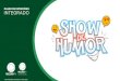 VICE-PRESIDÊNCIA COMERCIAL • JULHO 2018comercial.recordtv.com.br/files/2018/07/ShowDeHumor.pdfAs pegadinhas mais engraçadas, as situações mais inusitadas, agora no Show de Humor
