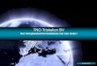 TNO Triskelion BV · 2018. 11. 29. · TNO Triskelion stands for: Three markets • Chemistry • Food and Feed • Pharma Three departments • Analytical Research • Toxicology