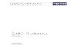QUID Catalog - Quividi · 4/1/2019  · The QUID Order Amount is the volume of QUIDs purchased in the Customer Order. 2.1.5.3. QUID Balance Increase The Customer’s QUID Balance