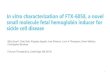 In vitro characterization of FTX-6058, a novel small ... · 1 In vitro characterization of FTX-6058, a novel small molecule fetal hemoglobin inducer for sickle cell disease Billy