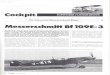 Jacqueline's Modellbauseiten · 2018. 8. 9. · Die Messerschmitt Bf 109 E-3 der Fliegertruppe Ausmusterung Bemerkungen Absturz bei Ottikon 364,35 Flugstunden Absturz in den Bodensee