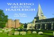 WALKING...WALKING AROUND HADLEIGH Six Walks with Maps WalkingAroundHadleigh Producedby HadleighTownCouncil TheGuildhall,Hadleigh Suffolk IP75DN Tel:01473823884 E.mail:staff@hadleightowncouncil.co.uk