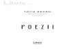 Poezii - Toth Arpad - Toth...POEZII K Tóth Árpád 173 Cuprins Biografie Tóth Cu pădurea pași în ... Copii mici, prin puritatea lor sufletească, simțeau mai bine această briză