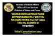 WATER INFRASTRUCTURE IMPROVEMENTSFOR THE ......BIA Processto DocumentDM • ConditionAssessmentStudies – Deferredmaintenanceestimates were developed from ConditionAssessment Studies