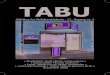 TABU · 2011. 10. 17. · artikel, skrevet i anledning af bladets 10 års fødselsdag, og en artikel, der tager fat, hvor Peter Westh slap og skildrer de lidt bredere linier af TABUs