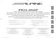 PKG-850P EN - Alpine Europe · 2007. 9. 25. · PKG-850P Rear Seat Entertainment Package • TMX-R850 (MOBILE CINEMA MONITOR) • SHS-N100 (SINGLE SOURCE IR HEADPHONE) • RUE-4152