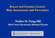 Breast and Ovarian Cancer: Risk Assessment and Prevention ......BRCA mutation Ovarian cancer (any age) Young breast cancer ( < 45 years; < 50 if small family) Multiple cases