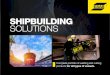 SHIPBUILDING SOLUTIONS - ESABESAB offers complete welding and cutting solutions for all stages of shipbuilding. The following ... Oxy-fuel beveling Marking Primal removal processes