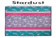 Stardust - Shannon Fabrics...Rainbow Magic Cuddle® Purple 22” x WOF: • Cut off end to get a 22” x 39” piece. • Cut two 11” x 39” strips Cuddle® 3 Purple 8” x WOF: