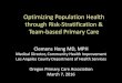 Optimizing Population Health through Risk-Stratification ... Hong Presentation - FINAL.pdfOptimizing Population Health through Risk-Stratification & Team-based Primary Care Clemens