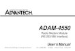 ADAM-4550 - Advantechadvdownload.advantech.com/.../1+GC+3030/4550manu.pdf · 2016. 11. 10. · 4 ADAM-4550 User's Manual 1. Introduction ADAM-4550 is an economical, wireless RS-232