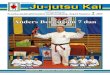 2 Svenska Ju-jutsuförbundets …...Tidningen Ju-jutsu Kai – självförsvar med tradition och kvalitet Ju-jutsu Kai Anders Bergström 7 dan Nya 4 dan Nya 5 dan – – Styrelsen