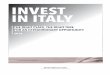 INVEST IN ITALY - Estericonsmiami.esteri.it/consolato_miami/resource/doc/2017/09/howtoinvestinitaly.pdfSource: Fondazione Symbola, Unioncamere e Fondazione Edison on Greenitaly data
