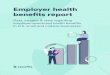 Employer health benefits report...number one valued benefit employees seek. It’s followed by paid time off (PTO) and employer sponsored dental and vision insurance. Approximately