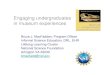Engaging undergraduates in museum experiences · 2013. 11. 21. · Engaging undergraduates in museum experiences Bruce J. MacFadden, Program Officer Informal Science Education, DRL,