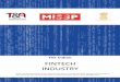 FINTECH INDUSTRY - MISSPmissp.ch/docs/1590389025Fintech Industry Snapshot.pdf · 2020. 5. 25. · FINTECH . INDUSTRY. The Indian. MISSP is a facilitative platform led by Embassy of