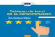 Tableau de bord de la consommation - European Commission · 2018. 10. 12. · 3 1. RESUME Le tableau de bord des conditions de consommation, publié tous les deux ans, est le principal