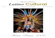 Special Edition Latino Cultural - CARLOS ESPINOZA · 2010. 3. 24. · Fiestas Patrias 2009 September - December 2009 Seattle, Washington Latino Year 3 Special Edition. Latino Cultural
