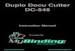 Duplo Docu Cutter DC-545 · Duplo Docu Cutter DC-545 Instruction Manual. Store this manual so that it can be retrieved whenever needed. Instruction Manual Docu Cutter DC-545 Version