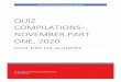 QUIZ COMPILATIONS- NOVEMBER,PART ONE, 2020 · 2020. 12. 2. · GOALTIDE IAS ACADEMY 3 QUIZ COMPILATIONS- NOVEMBER,PART ONE, 2020 sustainable manner, and (ii) to strengthen the dam