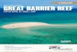 WILDERNESS SERIES Great barrier reef...The great barrier reef For true explorers Covering an area of over 2300 km and encompassing over 900 islands, the Great Barrier Reef is the world’s