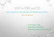 UNIT 4: ORD and CD · 2020. 4. 15. · Optical Rotatory Dispersion (ORD) The rate of change of specific rotation with respect to wavelength is known as Optical Rotatory Dispersion