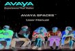 Avaya Spaces Manual - 國立臺灣大學teach.cc.ntu.edu.tw/course/video conferencing/Avaya...Avaya Spaces User Manual Avaya Inc. 3 Avaya Spaces is not just any collaboration tool