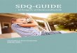 SDQ-GUIDE - mindhood.au.dk · 2017. 9. 22. · SDQ fungerer som et solidt fagligt redskab til dialog mellem fagpersoner, familie og barn. Det er samtidigt et af de mest anvendte og
