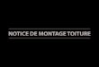 NOTICE DE MONTAGE TOITURE - Mon Kit Solaire techniques... · 2020. 6. 2. · Utiliser les serres câbles pour attacher le câble bus au profilé de fixation et éviter qu’il ne