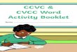 CCVC & CVCC Word Activity Booklet...CCVC & CVCC Words Cut and Paste Worksheet: Mixed Directions: Cut and paste the letters to make the word for the picture in the box k i w s o p p