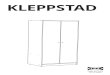 KLEPPSTAD - IKEA · 2020. 11. 23. · UVEK pričvrsti ovaj nameštaj za zid pomoću fiksatora koji sprečavaju njegovo prevrtanje. Da smanjiš opasnost od teških povreda i smrti