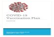 COVID-19 Vaccination Plan...and program contact information once enrolled into the COVID-19 Vaccination Program. All COVID-19 All COVID-19 vaccine transfers will be conducted with